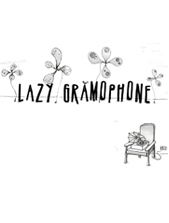 Lazy Gramophone